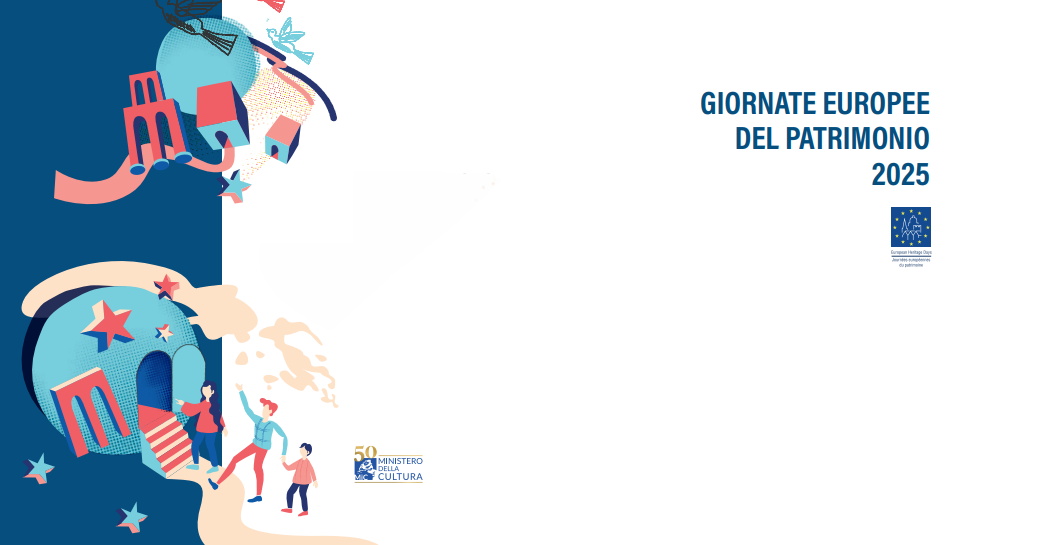 Giornate Europee del Patrimonio 2025 Giornate Europee del Patrimonio 2025